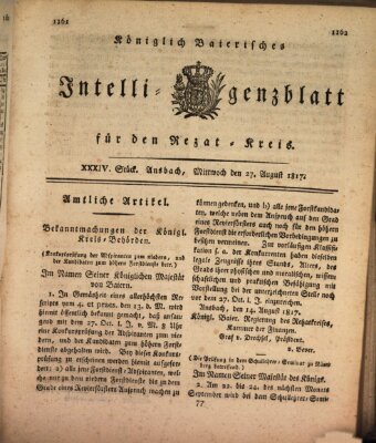 Königlich Bayerisches Intelligenzblatt für den Rezat-Kreis (Ansbacher Intelligenz-Zeitung) Mittwoch 27. August 1817