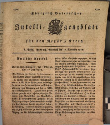 Königlich Bayerisches Intelligenzblatt für den Rezat-Kreis (Ansbacher Intelligenz-Zeitung) Mittwoch 17. Dezember 1817