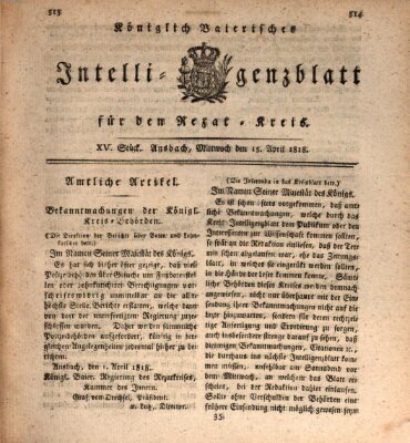 Königlich Bayerisches Intelligenzblatt für den Rezat-Kreis (Ansbacher Intelligenz-Zeitung) Mittwoch 15. April 1818