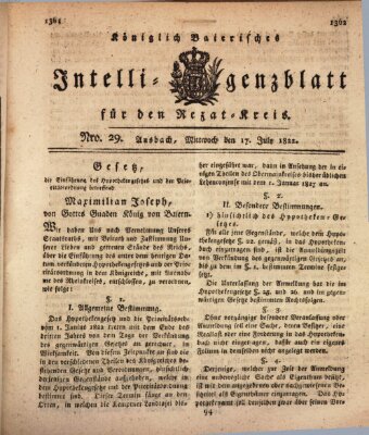 Königlich Bayerisches Intelligenzblatt für den Rezat-Kreis (Ansbacher Intelligenz-Zeitung) Mittwoch 17. Juli 1822