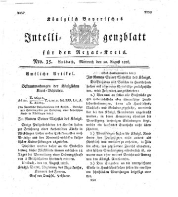 Königlich Bayerisches Intelligenzblatt für den Rezat-Kreis (Ansbacher Intelligenz-Zeitung) Mittwoch 30. August 1826