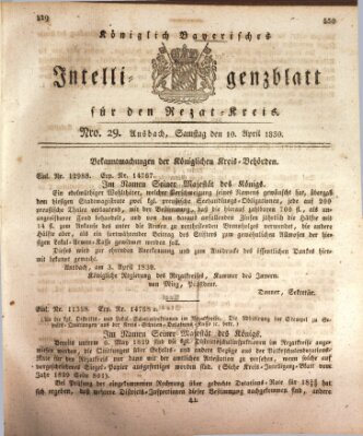 Königlich Bayerisches Intelligenzblatt für den Rezat-Kreis (Ansbacher Intelligenz-Zeitung) Samstag 10. April 1830