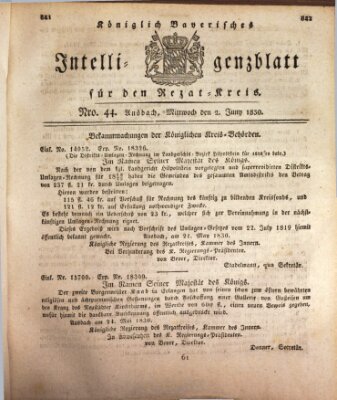 Königlich Bayerisches Intelligenzblatt für den Rezat-Kreis (Ansbacher Intelligenz-Zeitung) Mittwoch 2. Juni 1830