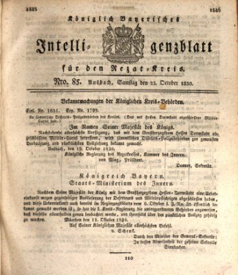 Königlich Bayerisches Intelligenzblatt für den Rezat-Kreis (Ansbacher Intelligenz-Zeitung) Samstag 23. Oktober 1830