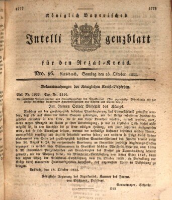 Königlich Bayerisches Intelligenzblatt für den Rezat-Kreis (Ansbacher Intelligenz-Zeitung) Samstag 26. Oktober 1833