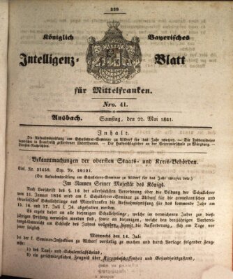 Königlich Bayerisches Intelligenzblatt für Mittelfranken (Ansbacher Intelligenz-Zeitung) Samstag 22. Mai 1841