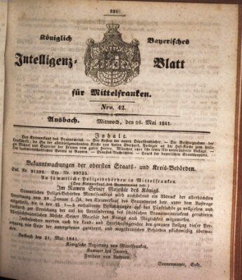 Königlich Bayerisches Intelligenzblatt für Mittelfranken (Ansbacher Intelligenz-Zeitung) Mittwoch 26. Mai 1841