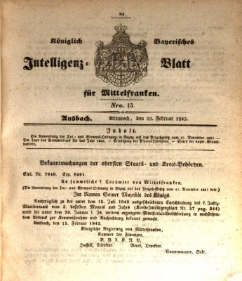 Königlich Bayerisches Intelligenzblatt für Mittelfranken (Ansbacher Intelligenz-Zeitung) Mittwoch 22. Februar 1843