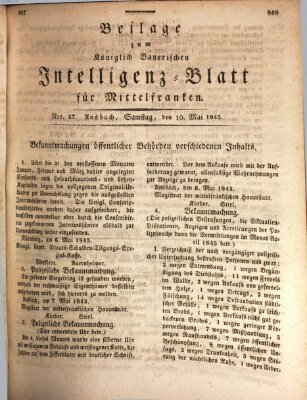 Königlich Bayerisches Intelligenzblatt für Mittelfranken (Ansbacher Intelligenz-Zeitung) Samstag 10. Mai 1845