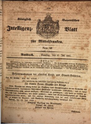 Königlich Bayerisches Intelligenzblatt für Mittelfranken (Ansbacher Intelligenz-Zeitung) Samstag 26. Juli 1845