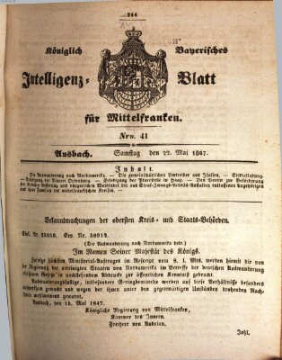 Königlich Bayerisches Intelligenzblatt für Mittelfranken (Ansbacher Intelligenz-Zeitung) Samstag 22. Mai 1847