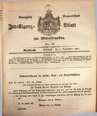 Königlich Bayerisches Intelligenzblatt für Mittelfranken (Ansbacher Intelligenz-Zeitung) Mittwoch 1. September 1847