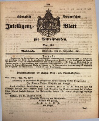 Königlich Bayerisches Intelligenzblatt für Mittelfranken (Ansbacher Intelligenz-Zeitung) Mittwoch 22. Dezember 1847