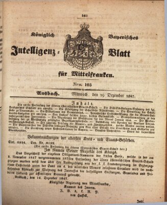 Königlich Bayerisches Intelligenzblatt für Mittelfranken (Ansbacher Intelligenz-Zeitung) Mittwoch 29. Dezember 1847