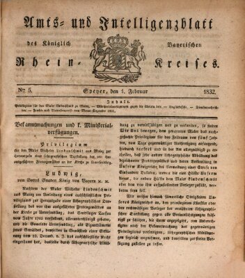 Amts- und Intelligenzblatt des Königlich Bayerischen Rheinkreises (Königlich bayerisches Amts- und Intelligenzblatt für die Pfalz) Mittwoch 1. Februar 1832