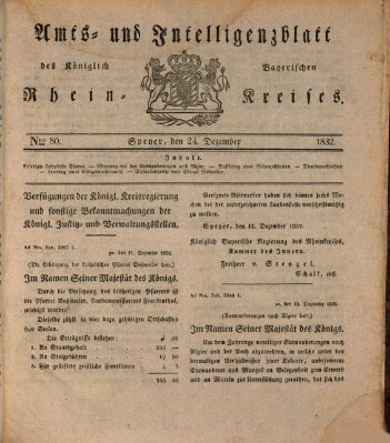 Amts- und Intelligenzblatt des Königlich Bayerischen Rheinkreises (Königlich bayerisches Amts- und Intelligenzblatt für die Pfalz) Montag 24. Dezember 1832