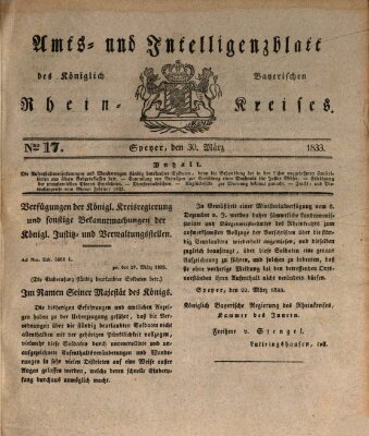 Amts- und Intelligenzblatt des Königlich Bayerischen Rheinkreises (Königlich bayerisches Amts- und Intelligenzblatt für die Pfalz) Samstag 30. März 1833