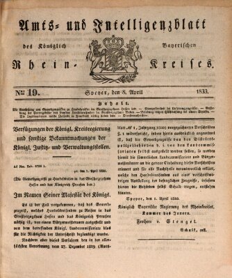 Amts- und Intelligenzblatt des Königlich Bayerischen Rheinkreises (Königlich bayerisches Amts- und Intelligenzblatt für die Pfalz) Montag 8. April 1833