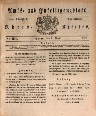 Amts- und Intelligenzblatt des Königlich Bayerischen Rheinkreises (Königlich bayerisches Amts- und Intelligenzblatt für die Pfalz) Donnerstag 11. April 1833