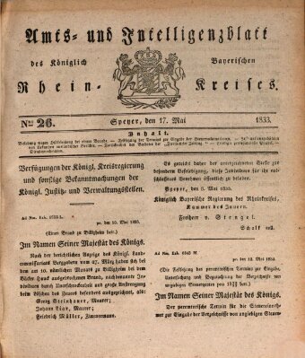 Amts- und Intelligenzblatt des Königlich Bayerischen Rheinkreises (Königlich bayerisches Amts- und Intelligenzblatt für die Pfalz) Freitag 17. Mai 1833