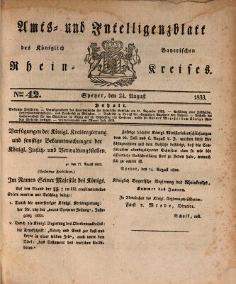 Amts- und Intelligenzblatt des Königlich Bayerischen Rheinkreises (Königlich bayerisches Amts- und Intelligenzblatt für die Pfalz) Samstag 24. August 1833