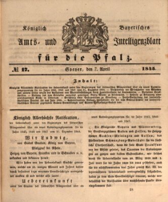 Königlich bayerisches Amts- und Intelligenzblatt für die Pfalz Montag 7. April 1845