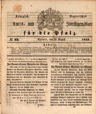 Königlich bayerisches Amts- und Intelligenzblatt für die Pfalz Samstag 30. August 1845