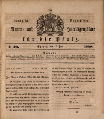 Königlich bayerisches Amts- und Intelligenzblatt für die Pfalz Donnerstag 12. Juli 1849