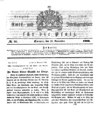 Königlich bayerisches Amts- und Intelligenzblatt für die Pfalz Montag 22. November 1852