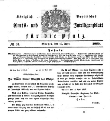 Königlich bayerisches Amts- und Intelligenzblatt für die Pfalz Dienstag 19. April 1853