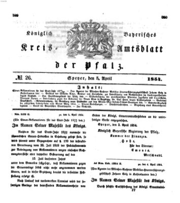 Königlich-bayerisches Kreis-Amtsblatt der Pfalz (Königlich bayerisches Amts- und Intelligenzblatt für die Pfalz) Samstag 8. April 1854