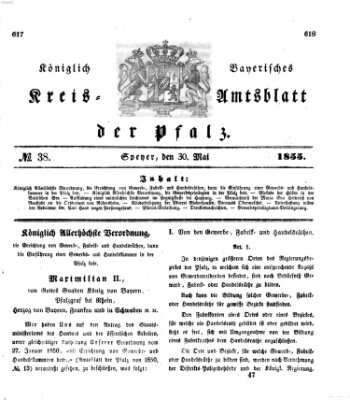 Königlich-bayerisches Kreis-Amtsblatt der Pfalz (Königlich bayerisches Amts- und Intelligenzblatt für die Pfalz) Mittwoch 30. Mai 1855