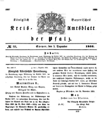 Königlich-bayerisches Kreis-Amtsblatt der Pfalz (Königlich bayerisches Amts- und Intelligenzblatt für die Pfalz) Montag 3. Dezember 1855