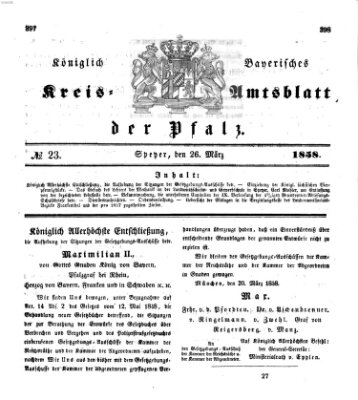 Königlich-bayerisches Kreis-Amtsblatt der Pfalz (Königlich bayerisches Amts- und Intelligenzblatt für die Pfalz) Freitag 26. März 1858