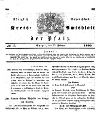 Königlich-bayerisches Kreis-Amtsblatt der Pfalz (Königlich bayerisches Amts- und Intelligenzblatt für die Pfalz) Mittwoch 22. Februar 1860