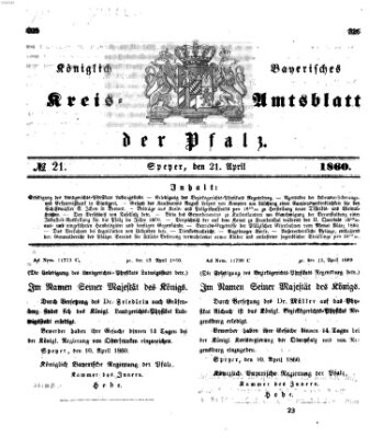 Königlich-bayerisches Kreis-Amtsblatt der Pfalz (Königlich bayerisches Amts- und Intelligenzblatt für die Pfalz) Samstag 21. April 1860