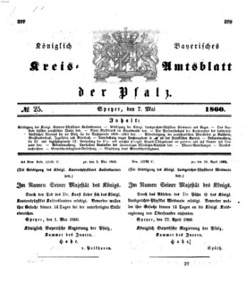 Königlich-bayerisches Kreis-Amtsblatt der Pfalz (Königlich bayerisches Amts- und Intelligenzblatt für die Pfalz) Montag 7. Mai 1860