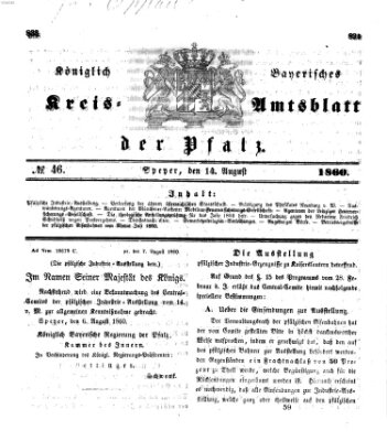 Königlich-bayerisches Kreis-Amtsblatt der Pfalz (Königlich bayerisches Amts- und Intelligenzblatt für die Pfalz) Dienstag 14. August 1860