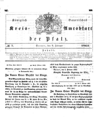 Königlich-bayerisches Kreis-Amtsblatt der Pfalz (Königlich bayerisches Amts- und Intelligenzblatt für die Pfalz) Montag 9. Februar 1863