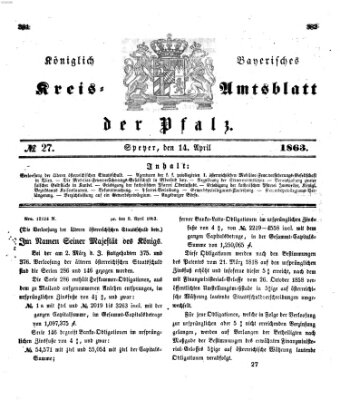 Königlich-bayerisches Kreis-Amtsblatt der Pfalz (Königlich bayerisches Amts- und Intelligenzblatt für die Pfalz) Dienstag 14. April 1863