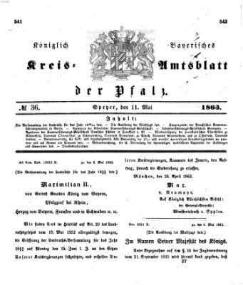 Königlich-bayerisches Kreis-Amtsblatt der Pfalz (Königlich bayerisches Amts- und Intelligenzblatt für die Pfalz) Montag 11. Mai 1863