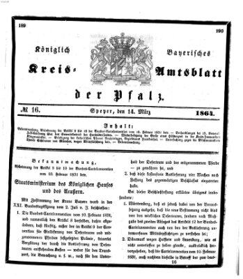 Königlich-bayerisches Kreis-Amtsblatt der Pfalz (Königlich bayerisches Amts- und Intelligenzblatt für die Pfalz) Montag 14. März 1864