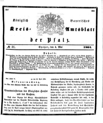 Königlich-bayerisches Kreis-Amtsblatt der Pfalz (Königlich bayerisches Amts- und Intelligenzblatt für die Pfalz) Mittwoch 4. Mai 1864