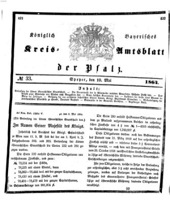 Königlich-bayerisches Kreis-Amtsblatt der Pfalz (Königlich bayerisches Amts- und Intelligenzblatt für die Pfalz) Dienstag 10. Mai 1864