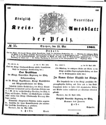 Königlich-bayerisches Kreis-Amtsblatt der Pfalz (Königlich bayerisches Amts- und Intelligenzblatt für die Pfalz) Montag 23. Mai 1864