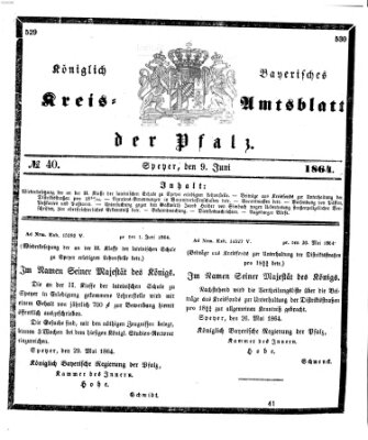 Königlich-bayerisches Kreis-Amtsblatt der Pfalz (Königlich bayerisches Amts- und Intelligenzblatt für die Pfalz) Donnerstag 9. Juni 1864