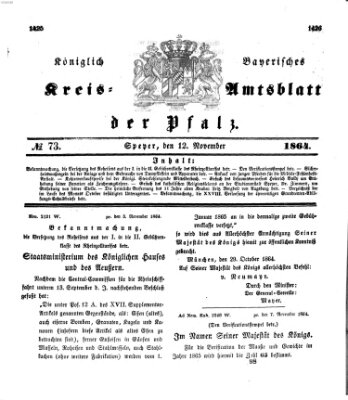 Königlich-bayerisches Kreis-Amtsblatt der Pfalz (Königlich bayerisches Amts- und Intelligenzblatt für die Pfalz) Samstag 12. November 1864