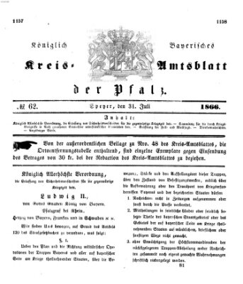 Königlich-bayerisches Kreis-Amtsblatt der Pfalz (Königlich bayerisches Amts- und Intelligenzblatt für die Pfalz) Dienstag 31. Juli 1866