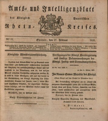 Amts- und Intelligenzblatt des Königlich Bayerischen Rheinkreises (Königlich bayerisches Amts- und Intelligenzblatt für die Pfalz) Sonntag 27. Februar 1831