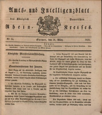 Amts- und Intelligenzblatt des Königlich Bayerischen Rheinkreises (Königlich bayerisches Amts- und Intelligenzblatt für die Pfalz) Donnerstag 31. März 1831